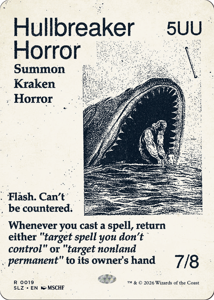 Hullbreaker Horror (0019) [Secret Lair x MSCHF: The Zeta Set] | Deep Dive Games St. Marys