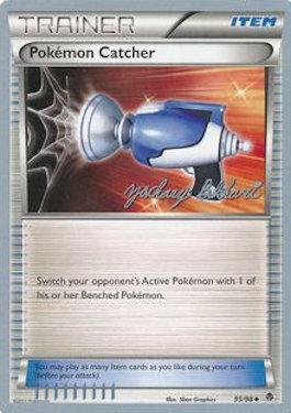 Pokemon Catcher (95/98) (CMT - Zachary Bokhari) [World Championships 2012] | Deep Dive Games St. Marys