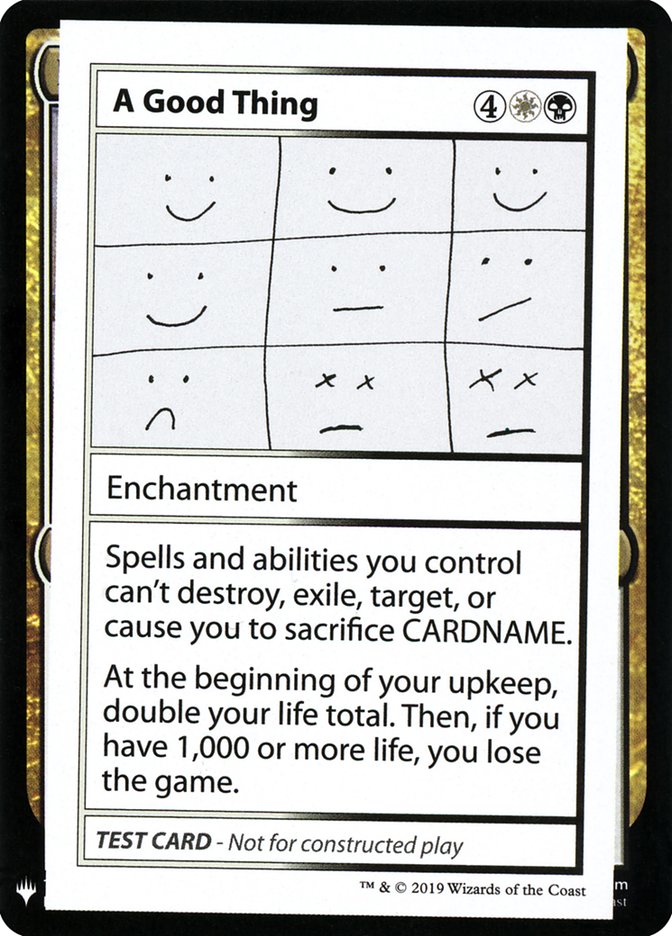 A Good Thing [Mystery Booster Playtest Cards] | Deep Dive Games St. Marys