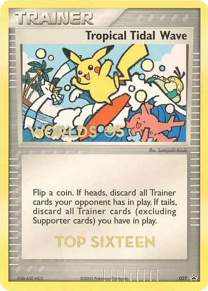 Tropical Tidal Wave (027) (Worlds 2005 Top 16) [Nintendo: Black Star Promos] | Deep Dive Games St. Marys