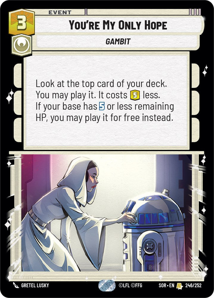 You're My Only Hope (246/252) [Spark of Rebellion] | Deep Dive Games St. Marys