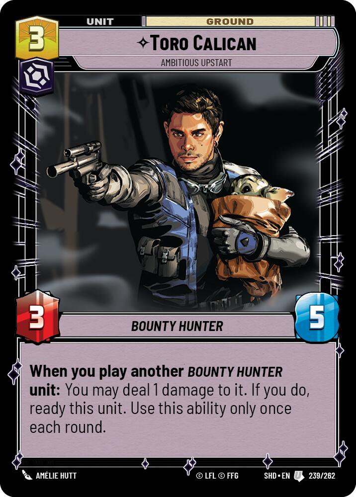 Toro Calican - Ambitious Upstart (239/262) (239/262) [Shadows of the Galaxy] | Deep Dive Games St. Marys