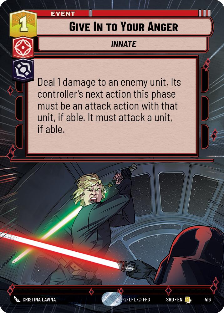 Give In to Your Anger (413) (Hyperspace) (413) [Shadows of the Galaxy] | Deep Dive Games St. Marys
