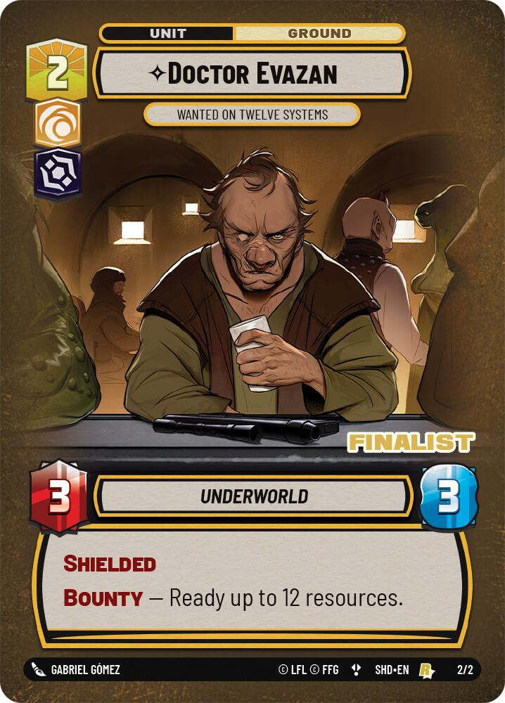 Doctor Evazan - Wanted on Twelve Systems (2/2) (Finalist) (2/2) [Store Showdown Promos] | Deep Dive Games St. Marys