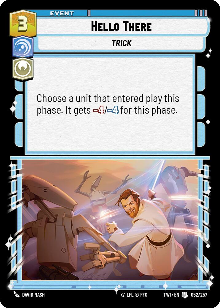 Hello There (052/257) (052/257) [Twilight of the Republic] | Deep Dive Games St. Marys