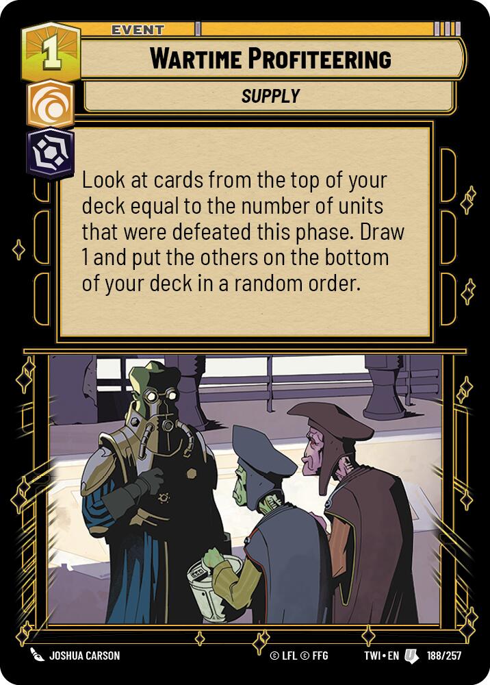 Wartime Profiteering (188/257) (188/257) [Twilight of the Republic] | Deep Dive Games St. Marys
