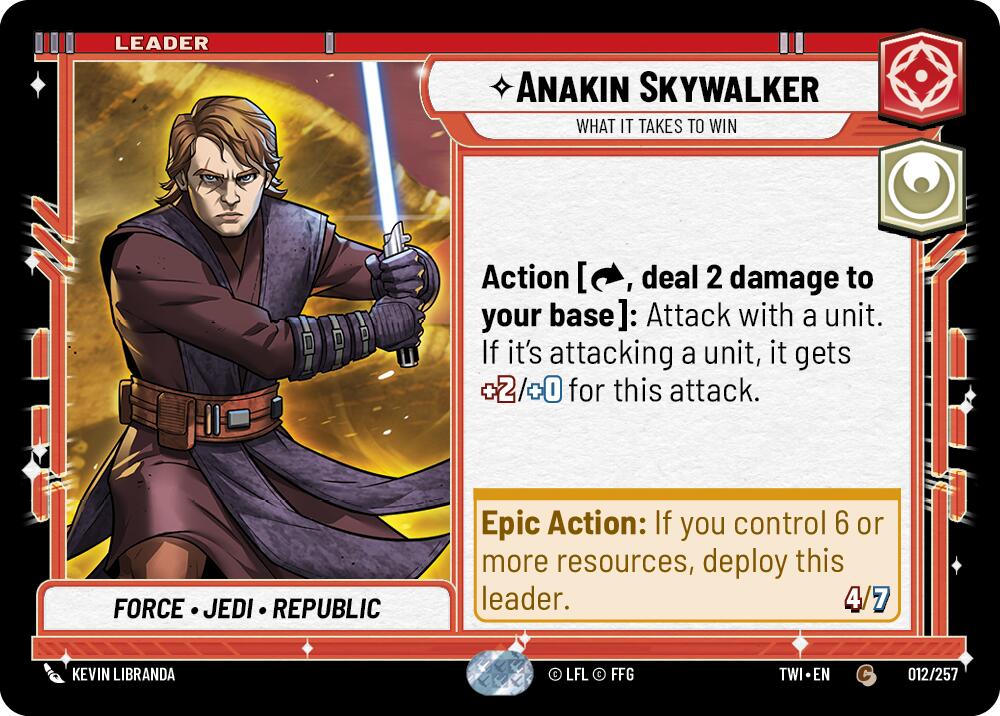 Anakin Skywalker - What it Takes to Win (012/257) (012/257) [Twilight of the Republic] | Deep Dive Games St. Marys