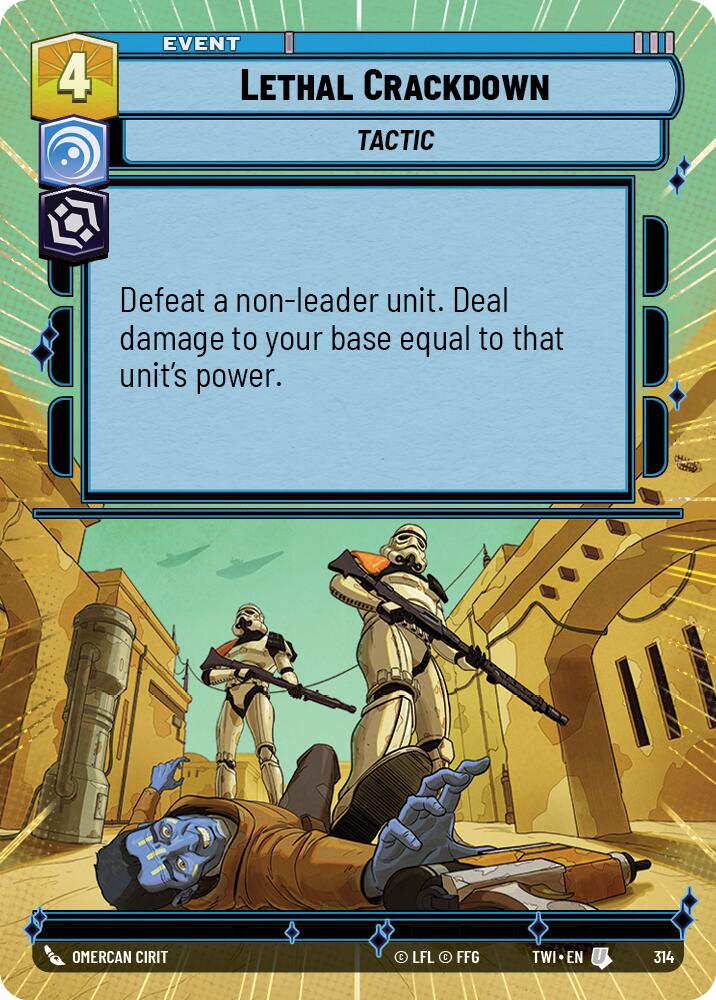 Lethal Crackdown (314) (Hyperspace) (314) [Twilight of the Republic] | Deep Dive Games St. Marys