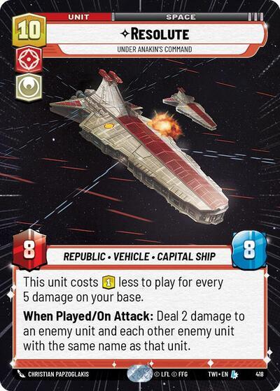 Resolute - Under Anakin's Command (418) (Hyperspace) (418) [Twilight of the Republic] | Deep Dive Games St. Marys