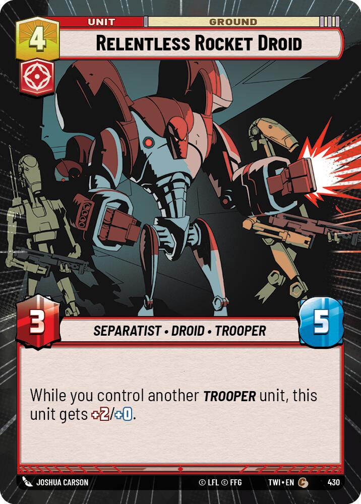 Relentless Rocket Droid (430) (Hyperspace) (430) [Twilight of the Republic] | Deep Dive Games St. Marys