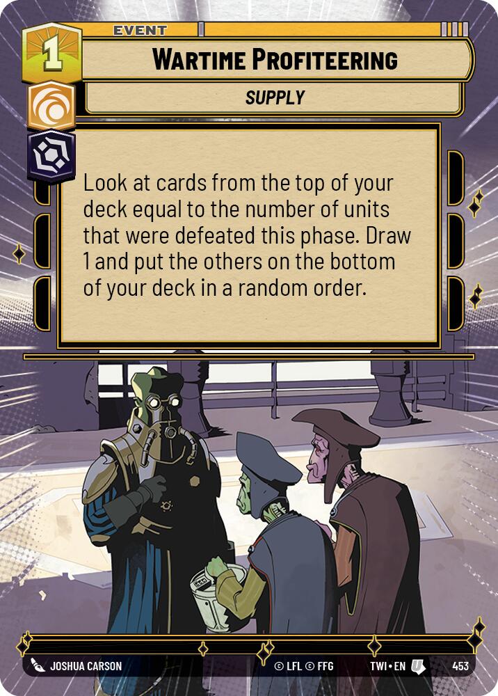 Wartime Profiteering (453) (Hyperspace) (453) [Twilight of the Republic] | Deep Dive Games St. Marys
