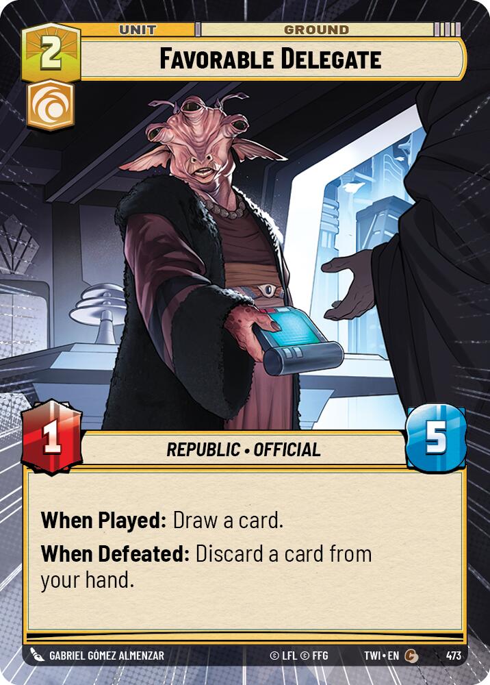 Favorable Delegate (473) (Hyperspace) (473) [Twilight of the Republic] | Deep Dive Games St. Marys