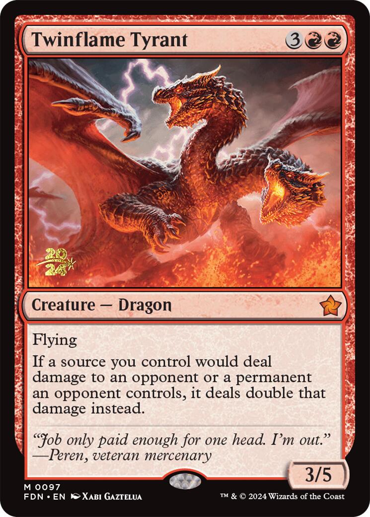 Twinflame Tyrant [Foundations Prerelease Promos] | Deep Dive Games St. Marys