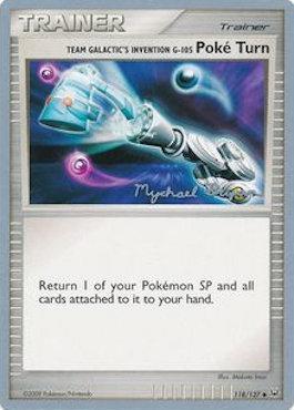 Team Galactic's Invention G-105 Poke Turn (118/127) (Happy Luck - Mychael Bryan) [World Championships 2010] | Deep Dive Games St. Marys
