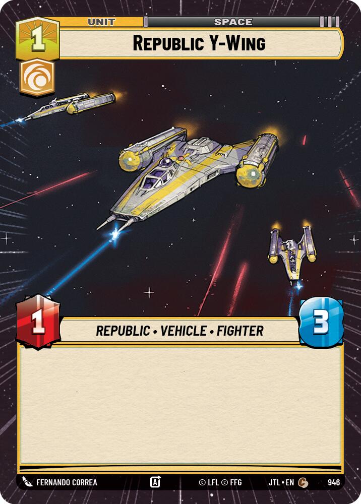 Republic Y-Wing (946) (Hyperspace Foil) (946) [Jump to Lightspeed] | Deep Dive Games St. Marys