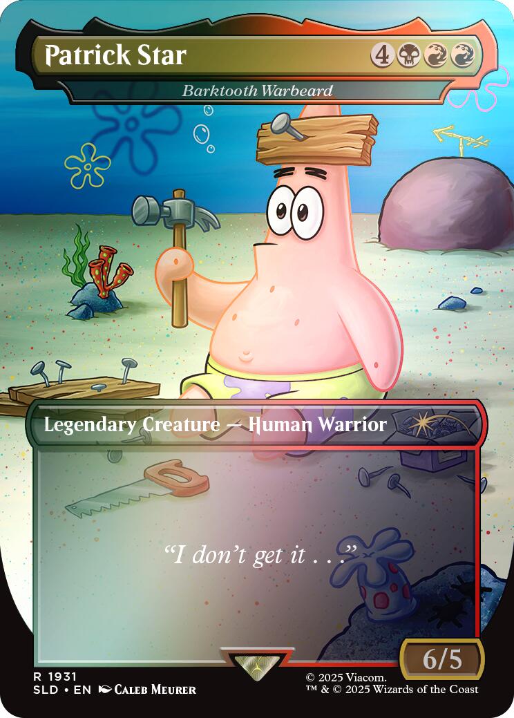 Patrick Star - Barktooth Warbeard (Rainbow Foil) [Secret Lair Drop Series] | Deep Dive Games St. Marys