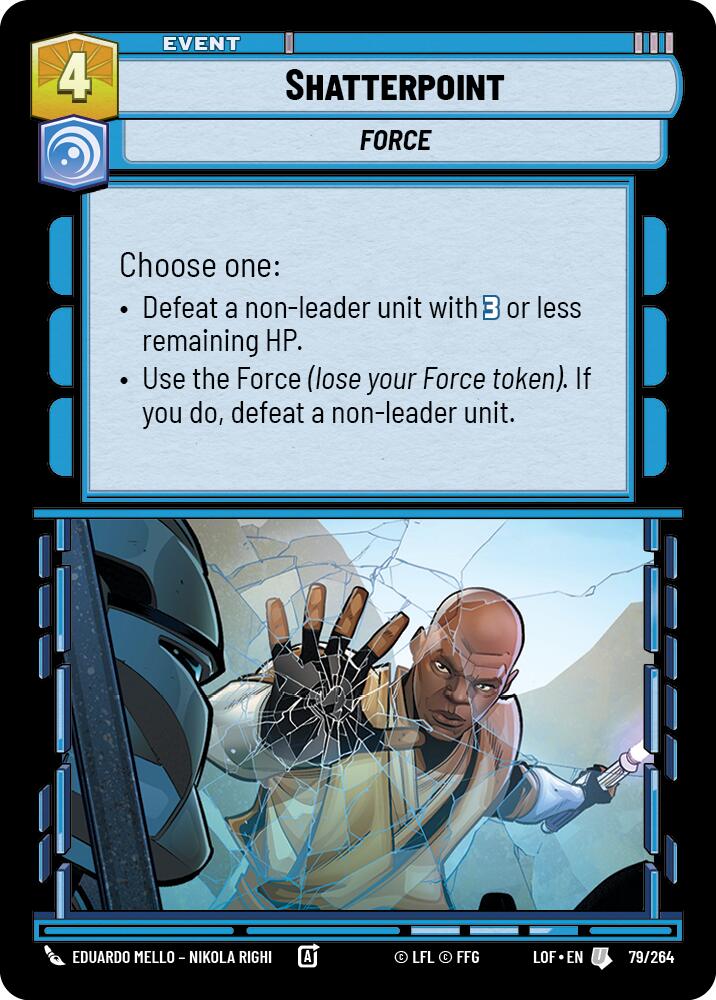 Shatterpoint (79/264) (79/264) [Legends of the Force] | Deep Dive Games St. Marys