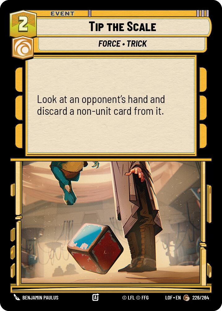 Tip the Scale (226/264) (226/264) [Legends of the Force] | Deep Dive Games St. Marys
