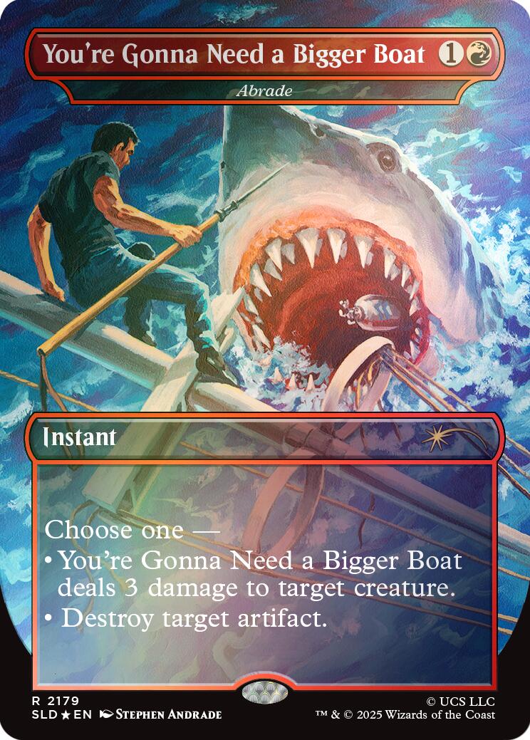 You're Gonna Need a Bigger Boat - Abrade (Rainbow Foil) [Secret Lair Drop Series] | Deep Dive Games St. Marys