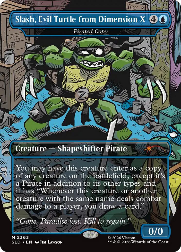 Slash, Evil Turtle from Dimension X - Pirated Copy [Secret Lair Drop Series] | Deep Dive Games St. Marys