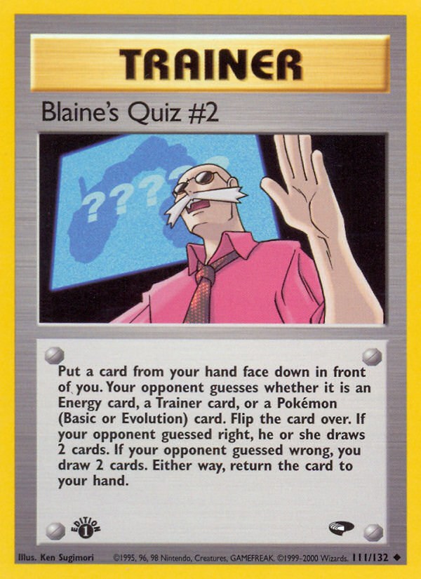 Blaine's Quiz #2 (111/132) [Gym Challenge 1st Edition] | Deep Dive Games St. Marys