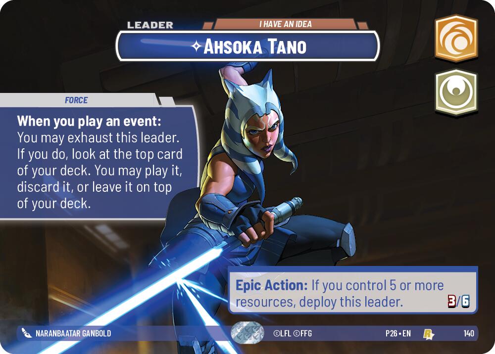 Ahsoka Tano - I Have an Idea (140) (Prize Wall) (140) [Galactic Championship 2026] | Deep Dive Games St. Marys