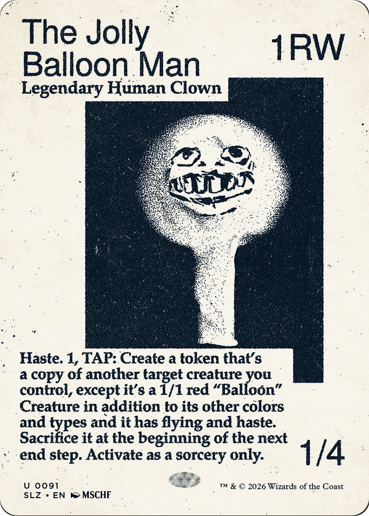 The Jolly Balloon Man (0091) [Secret Lair x MSCHF: The Zeta Set] | Deep Dive Games St. Marys