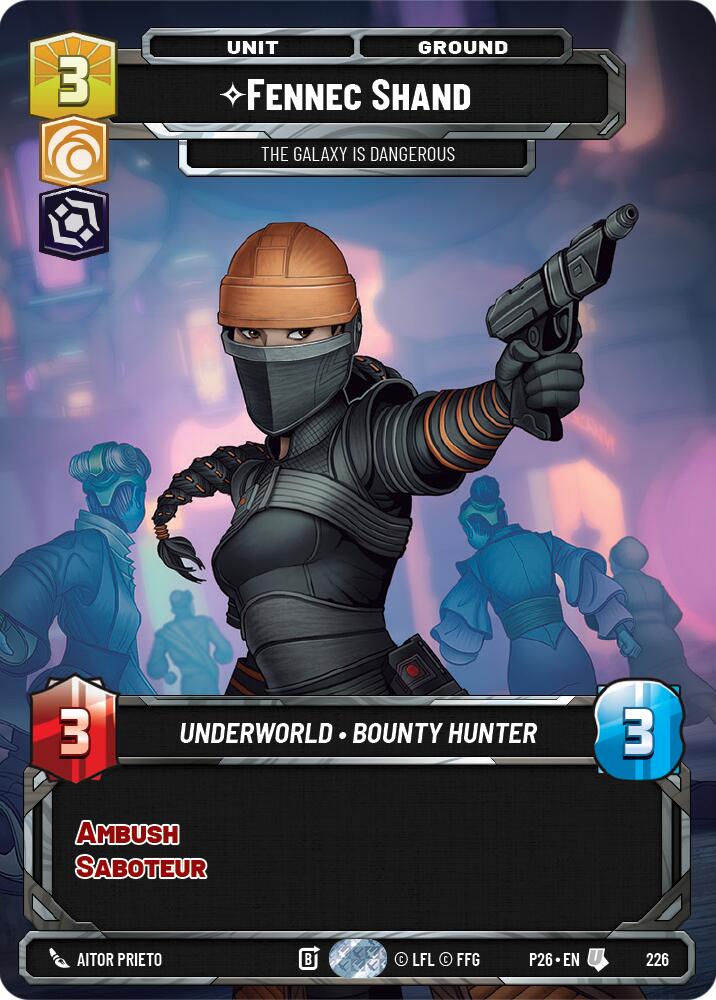 Fennec Shand - The Galaxy Is Dangerous (226) (Foil) (226) [Sector and Regional Promos: Season 2] | Deep Dive Games St. Marys