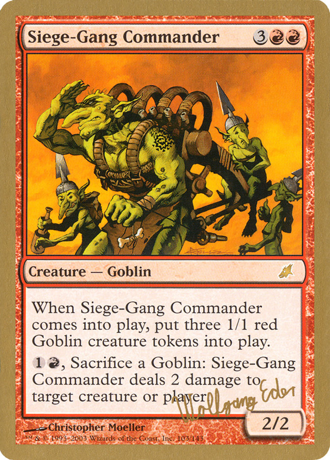Siege-Gang Commander (Wolfgang Eder) [World Championship Decks 2003] | Deep Dive Games St. Marys