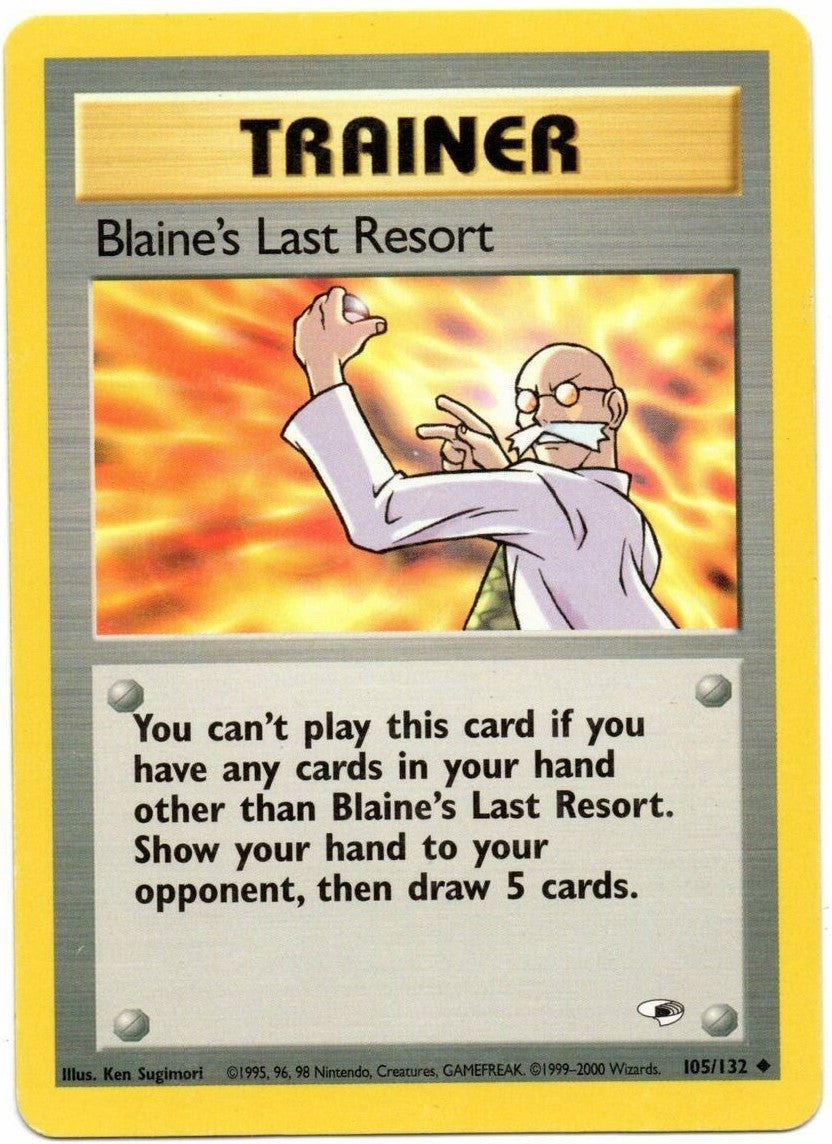 Blaine's Last Resort (105/132) [Gym Heroes Unlimited] | Deep Dive Games St. Marys