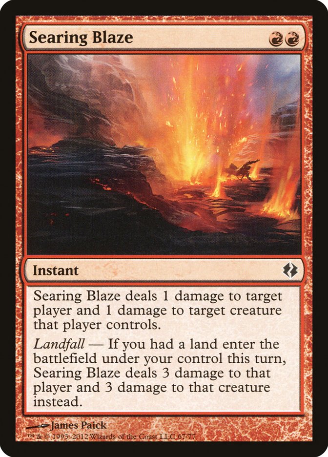Searing Blaze [Duel Decks: Venser vs. Koth] | Deep Dive Games St. Marys