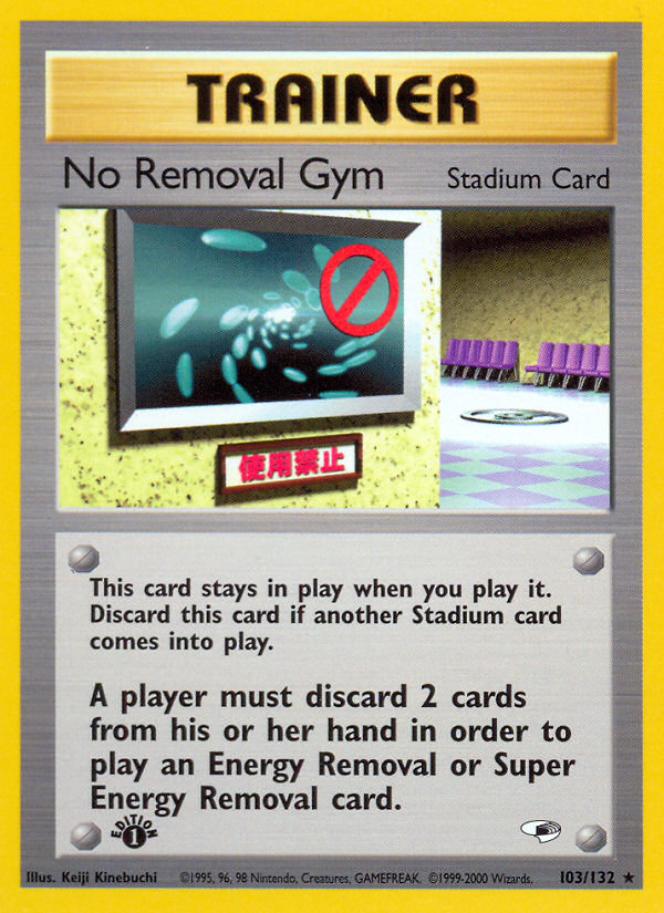 No Removal Gym (103/132) [Gym Heroes 1st Edition] | Deep Dive Games St. Marys