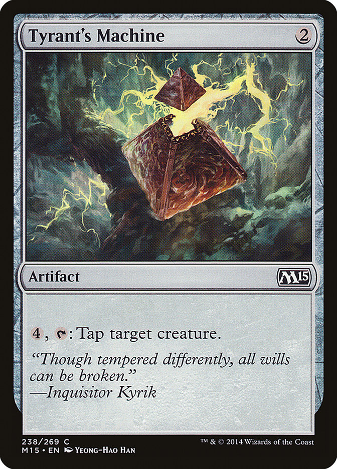 Tyrant's Machine [Magic 2015] | Deep Dive Games St. Marys