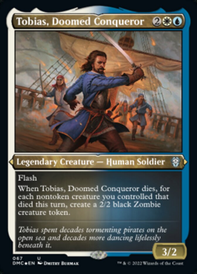 Tobias, Doomed Conqueror (Foil Etched) [Dominaria United Commander] | Deep Dive Games St. Marys