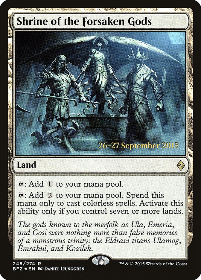 Shrine of the Forsaken Gods [Battle for Zendikar Prerelease Promos] | Deep Dive Games St. Marys