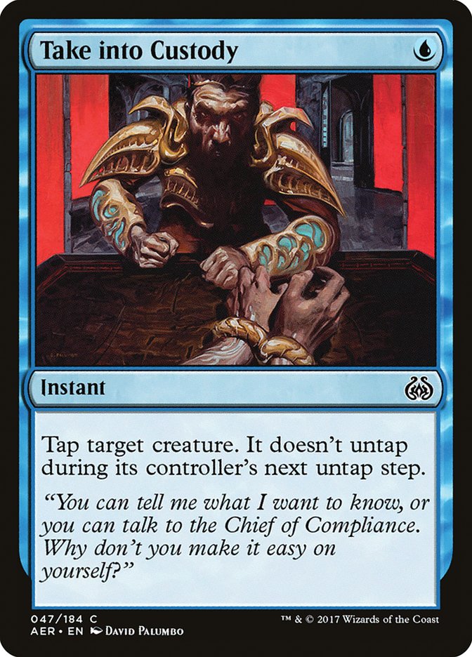 Take into Custody [Aether Revolt] | Deep Dive Games St. Marys