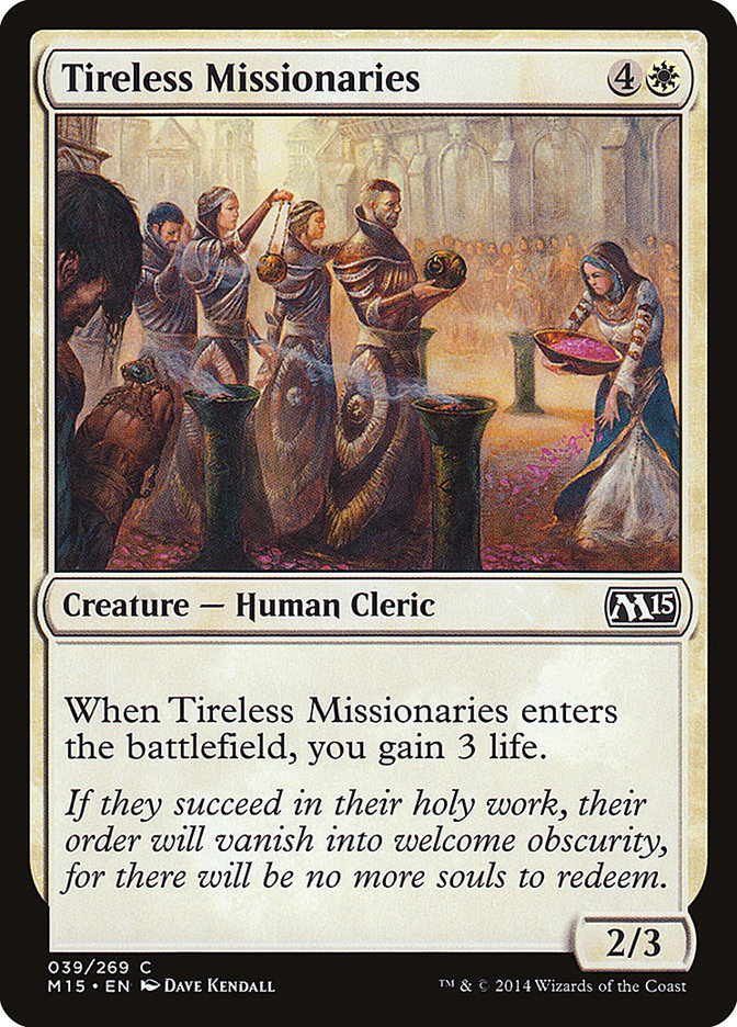 Tireless Missionaries [Magic 2015] | Deep Dive Games St. Marys
