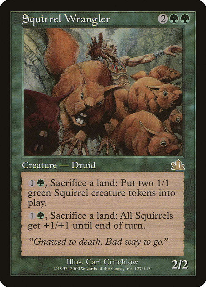 Squirrel Wrangler [Prophecy] | Deep Dive Games St. Marys