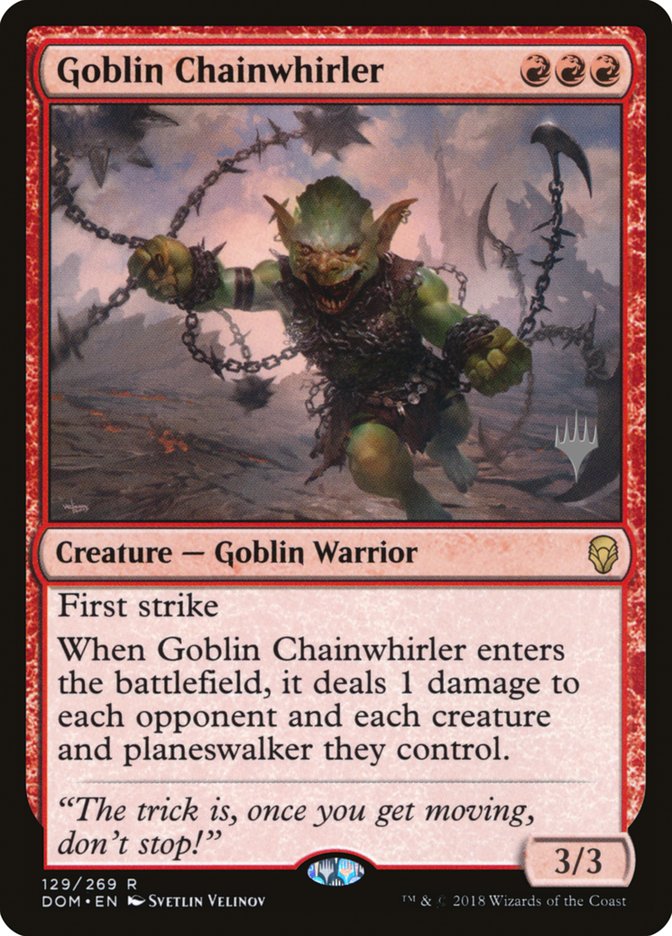 Goblin Chainwhirler (Promo Pack) [Dominaria Promos] | Deep Dive Games St. Marys