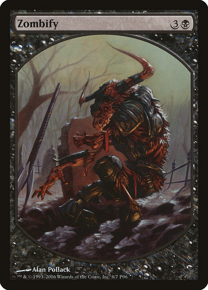 Zombify [Magic Player Rewards 2006] | Deep Dive Games St. Marys