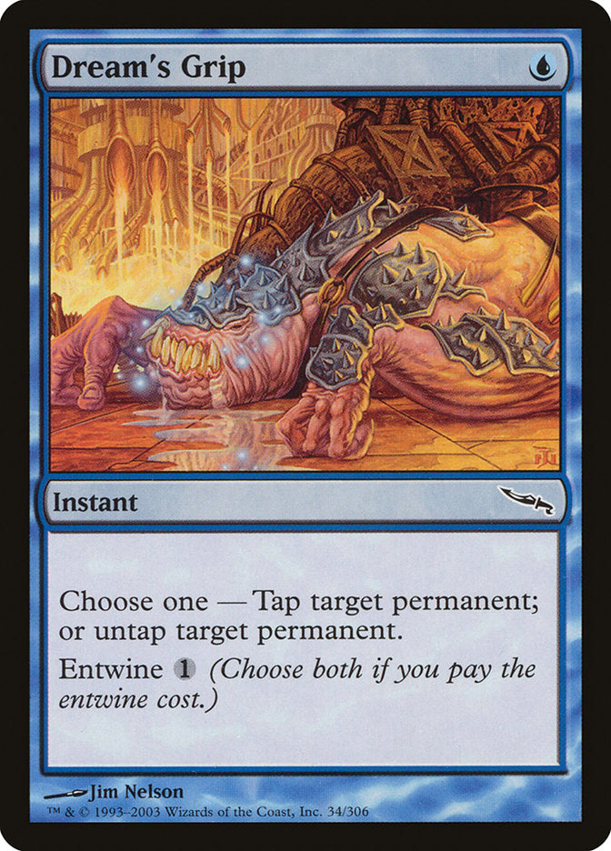 Dream's Grip [Mirrodin] | Deep Dive Games St. Marys