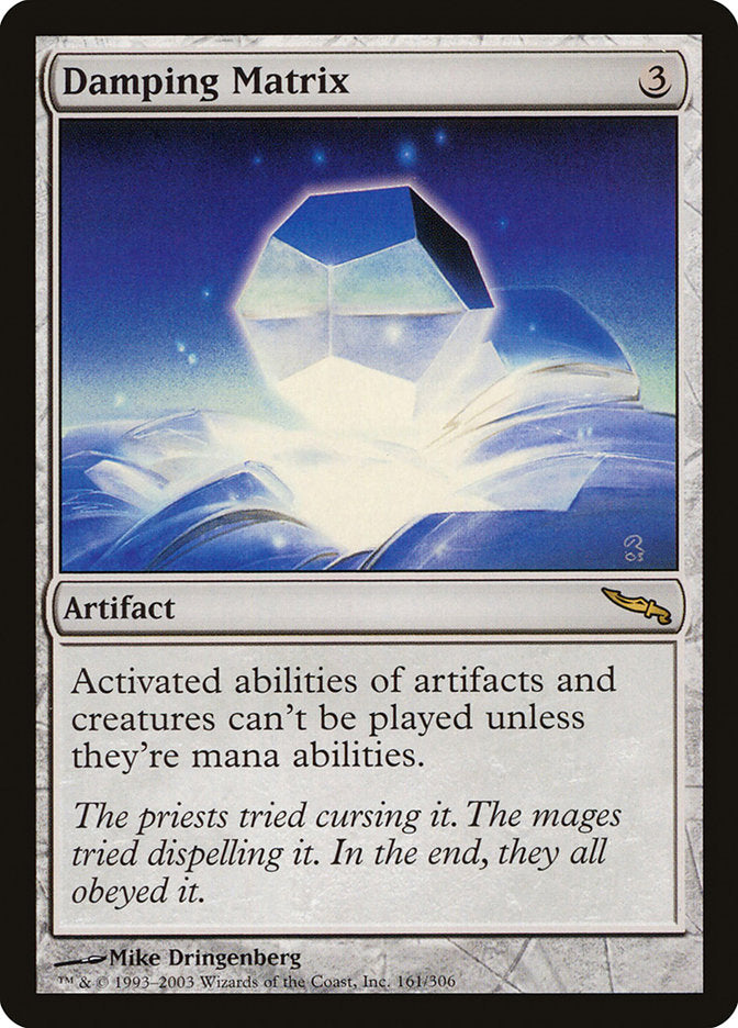 Damping Matrix [Mirrodin] | Deep Dive Games St. Marys
