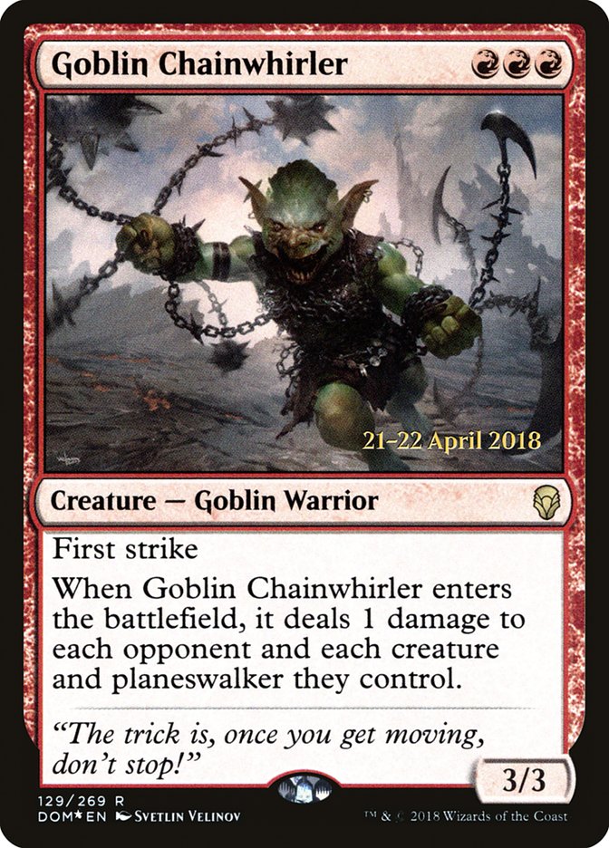 Goblin Chainwhirler [Dominaria Prerelease Promos] | Deep Dive Games St. Marys