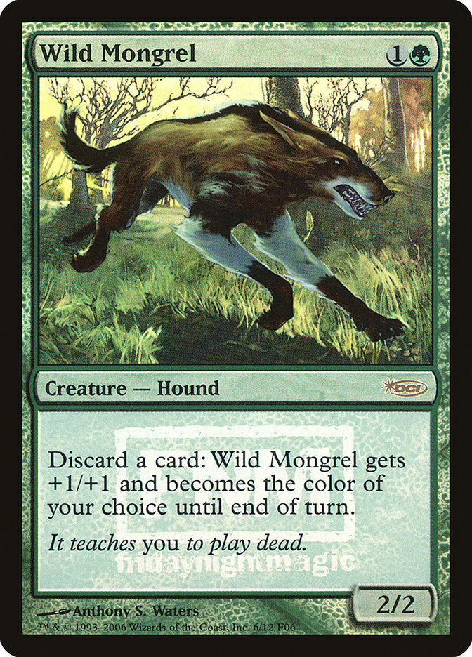 Wild Mongrel [Friday Night Magic 2006] | Deep Dive Games St. Marys