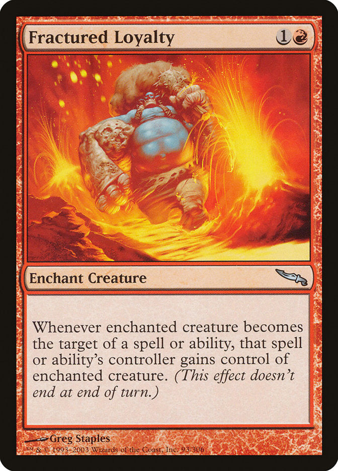 Fractured Loyalty [Mirrodin] | Deep Dive Games St. Marys