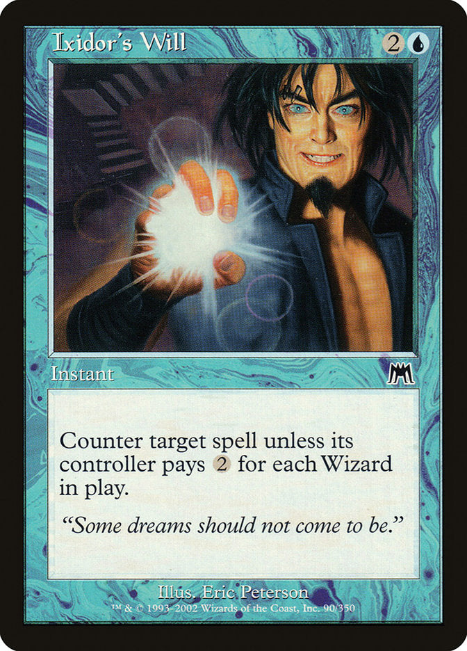 Ixidor's Will [Onslaught] | Deep Dive Games St. Marys