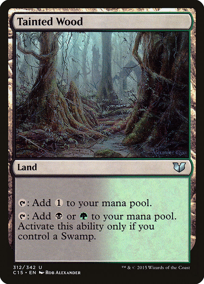 Tainted Wood [Commander 2015] | Deep Dive Games St. Marys