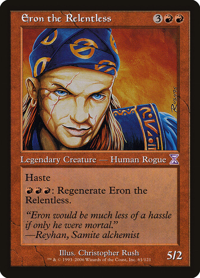 Eron the Relentless [Time Spiral Timeshifted] | Deep Dive Games St. Marys