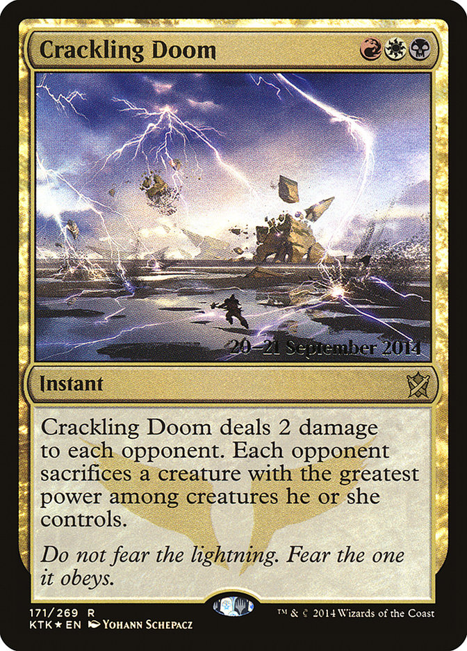 Crackling Doom [Khans of Tarkir Prerelease Promos] | Deep Dive Games St. Marys