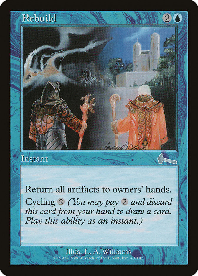 Rebuild [Urza's Legacy] | Deep Dive Games St. Marys